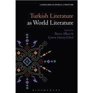 Turkish Literature As World Literature