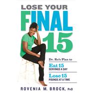 Lose Your Final 15