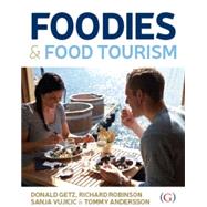 Foodies and Food Tourism