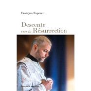 Descente vers la Résurrection