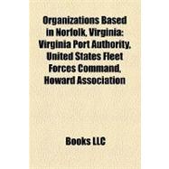 Organizations Based in Norfolk, Virgini : Virginia Port Authority, United States Fleet Forces Command, Howard Association
