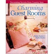 Charming Guest Rooms Decorating Secrets from Country Inns