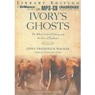 Ivory's Ghosts