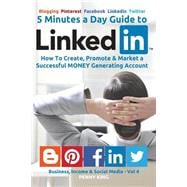 5 Minutes a Day Guide to Linkedin