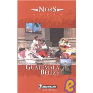 Michelin Neos Guide Guatemala Belize