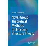 Novel Group Theoretical Methods for Electron Structure Theory