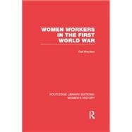 Women Workers in the First World War