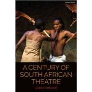 A Century of South African Theatre