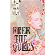 Free the Queen