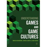 Understanding Games and Game Cultures