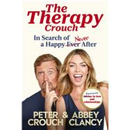 The Therapy Crouch In Search of Happy (N)ever After