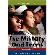 The Military and Teens The Ultimate Teen Guide