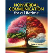 Nonverbal Communication for a Lifetime, 4th edition