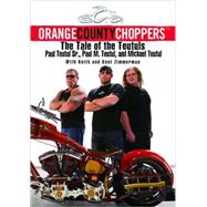 Orange County Choppers : The Tale of the Teutuls
