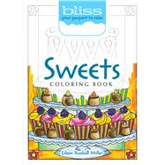 BLISS Sweets Coloring Book Your Passport to Calm