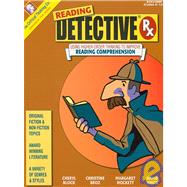 Reading Detective Rx : Using Higher-Order Thinking to Improve Reading Comprehension