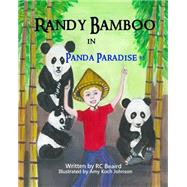 Randy Bamboo in Panda Paradise