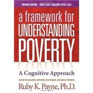 Framework for Understanding Poverty: A Cognitive Approach