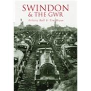Swindon & the GWR