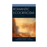 Romantic Ecocriticism Origins and Legacies