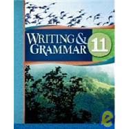 Writing and Grammar for Christian Schools Grade 11