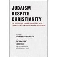 Judaism Despite Christianity