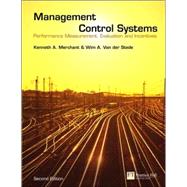 Management Control Systems : Performance Measurement, Evaluation and Incentives