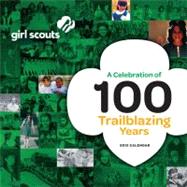 Girl Scouts of the USA 100th Anniversary 2012 Wall Calendar