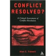 Conflict Resolved? A Critical Assessment of Conflict Resolution