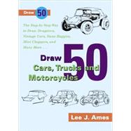 Draw 50 Cars, Trucks, and Motorcycles