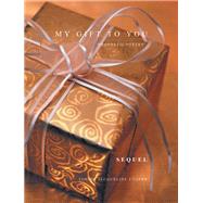 My Gift to You Sequel