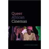 Queer African Cinemas