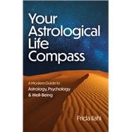 Your Astrological Life Compass