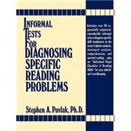 Informal Tests for Diagnosing Specific Reading Problems