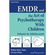 EMDR and the Art of Psychotherapy With Children