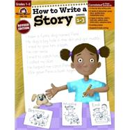 How to Write a Story, Grades 1-3