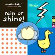 Amazing Baby: Rain or Shine!