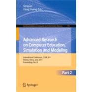 Advanced Research on Computer Education, Simulation and Modeling: International Conference, CESM 2011, Wuhan, China, June 18-19, 2011. Proceedings