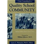 Crisis Counseling For A Quality School