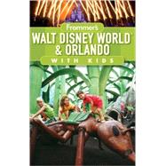 Frommer's<sup>®</sup> Walt Disney World and Orlando with Kids, 4th Edition