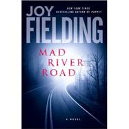 Mad River Road; A Novel