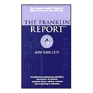 The Franklin Report, New York City 2002: The Insider's Guide to Home Services