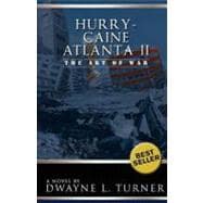 Hurry-Caine Atlanta II (the Art of War)