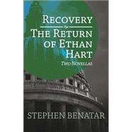 Recovery / The Return of Ethan Hart