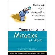 Communication Miracles at Work