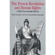 The French Revolution and Human Rights A Brief Documentary History