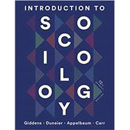 Introduction to Sociology (with Ebook, InQuizitive, Tutorials, Videos, and Everyday Sociology Blog Quizzes),9780393538021