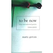 To Be Now