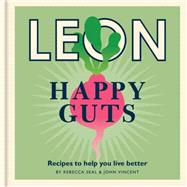 Happy Leons: Leon Happy Guts Recipes to help you live better