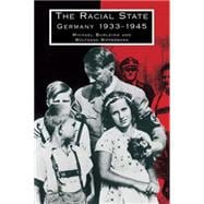 The Racial State: Germany 1933-1945
